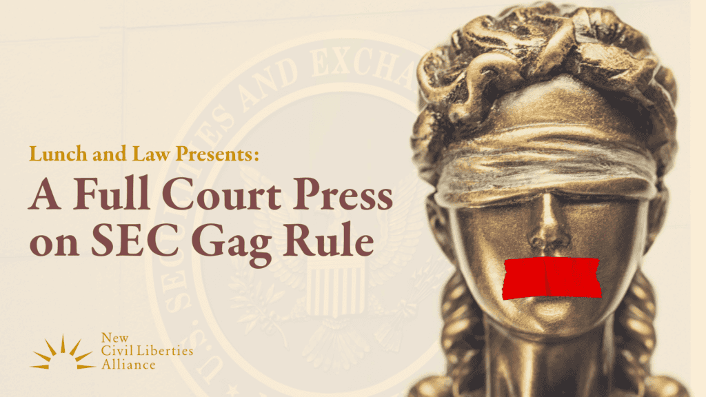 A Full Court Press on the SEC Gag Rule