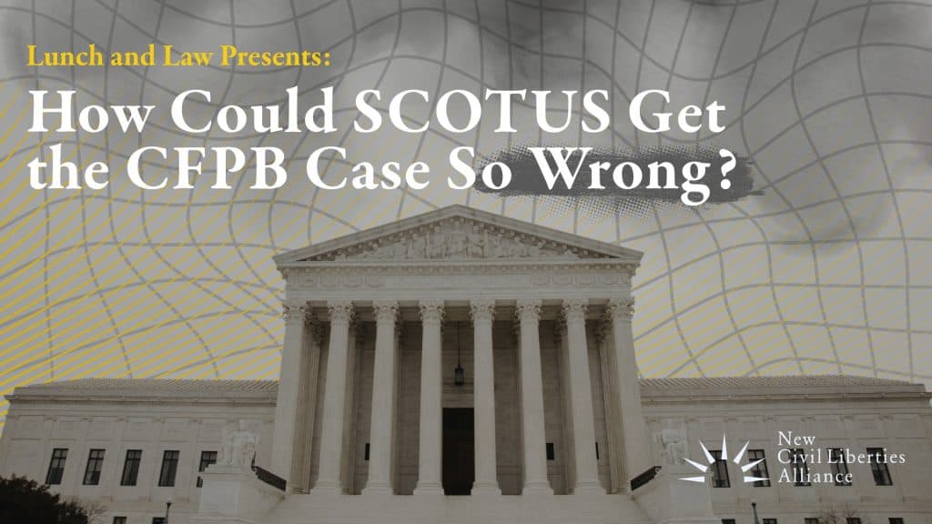 How Could SCOTUS Get the CFPB Case So Wrong?