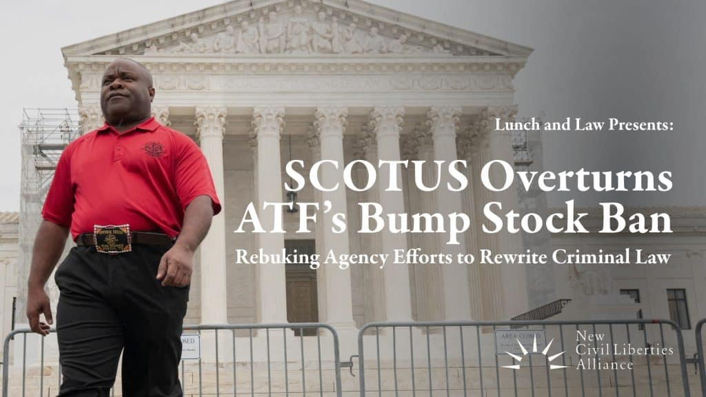 SCOTUS Overturns ATF’s Bump Stock Ban, Agency Cannot Rewrite Criminal Law